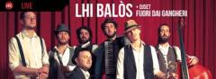 Lhi Balòs in concerto al Margot