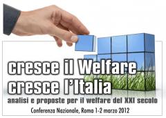 "Cresce il welfare, cresce l'Italia", a Roma l'1 e 2 marzo la conferenza nazionale